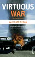 Virtuous_War_Mapping_the_Military_Industrial_Media_Entertainment.pdf
